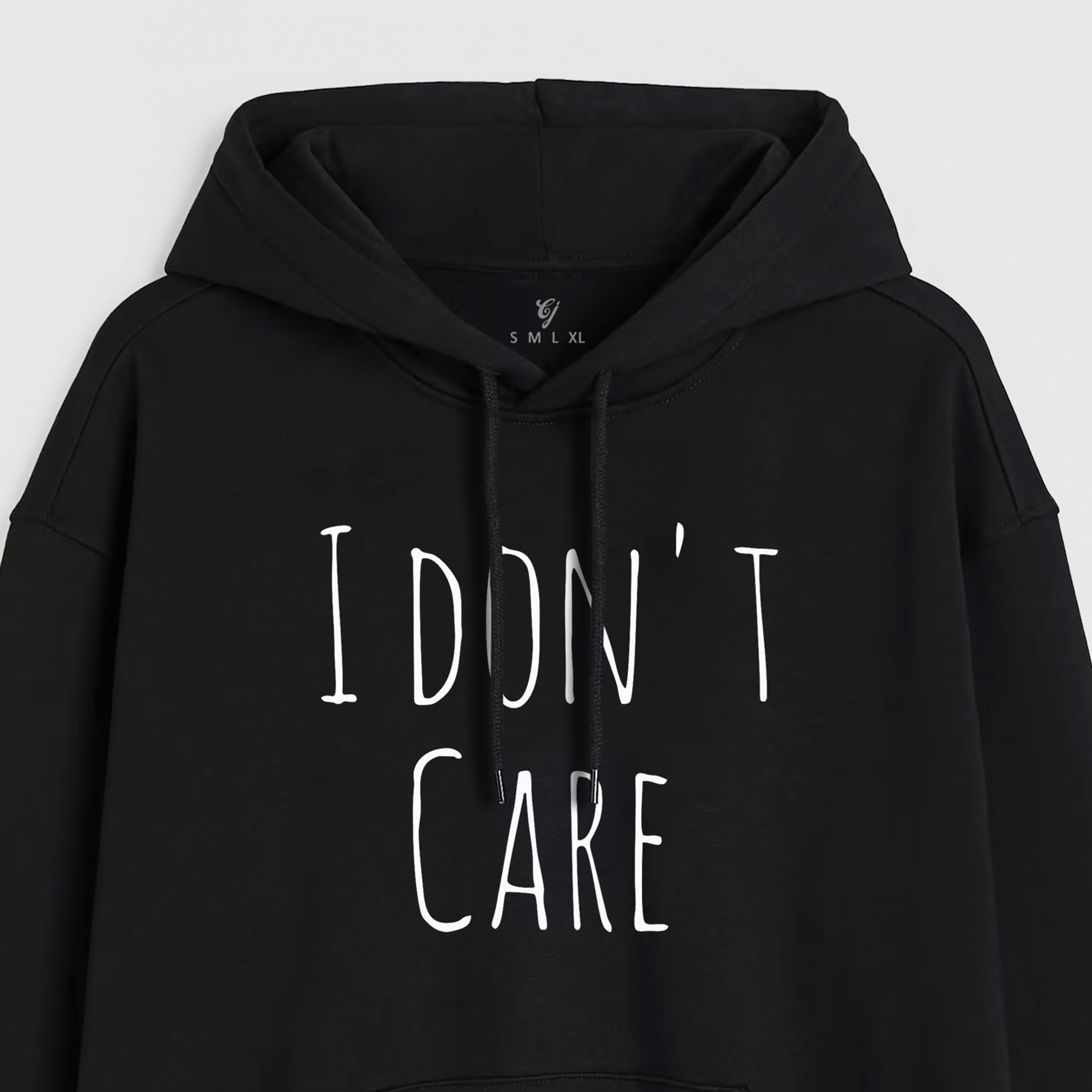 I Don't Care Hoodie - 01