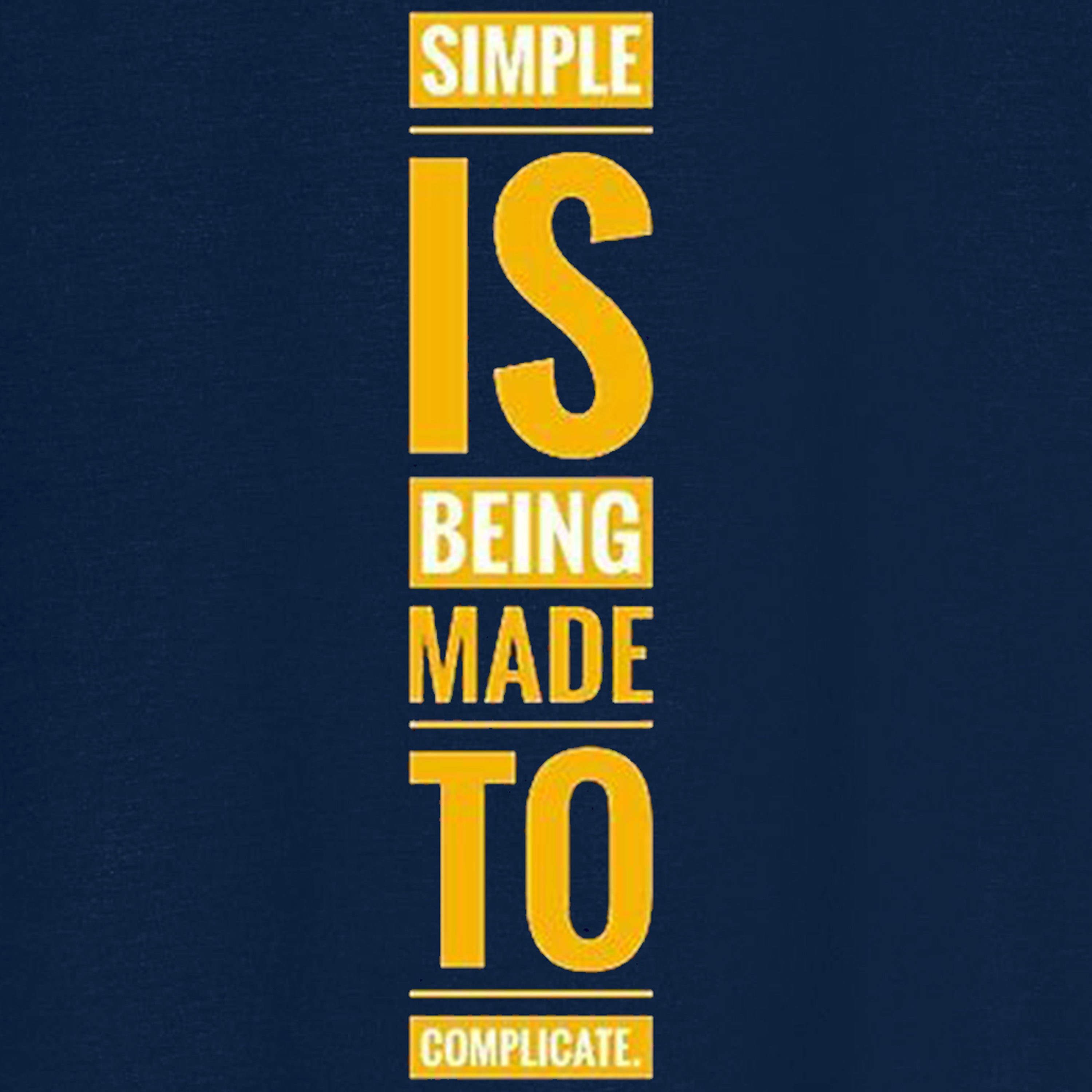 Simple is being made to complicate Tank Top - 01