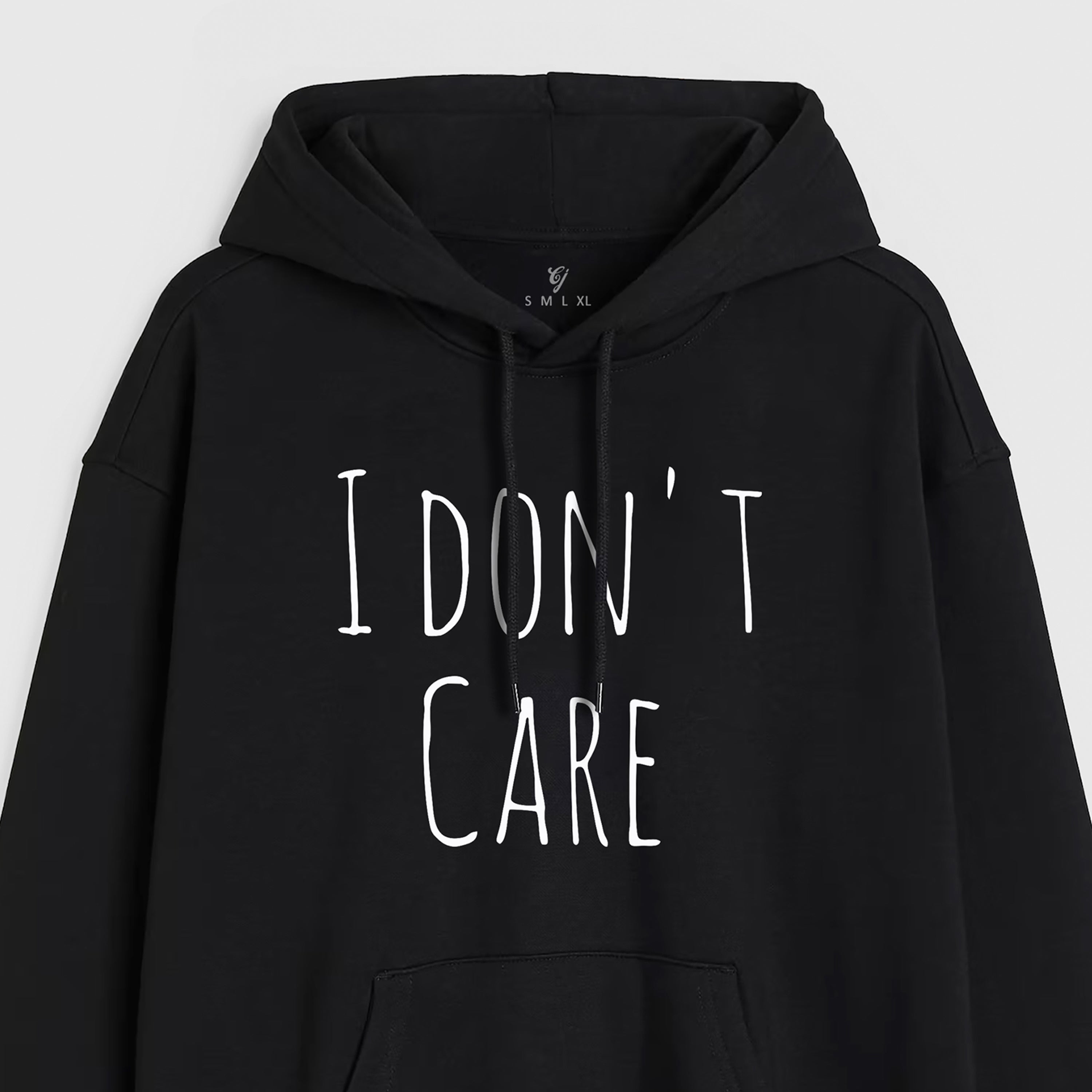 I Don't Care Hoodie- 01