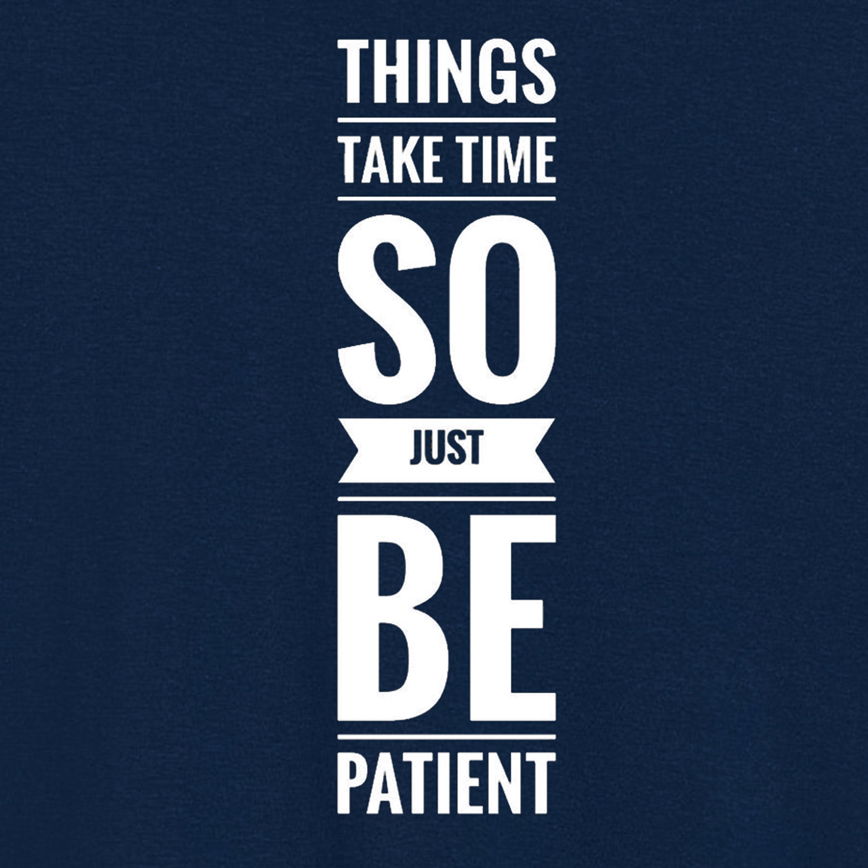 So Just Be Patient Tee - 01